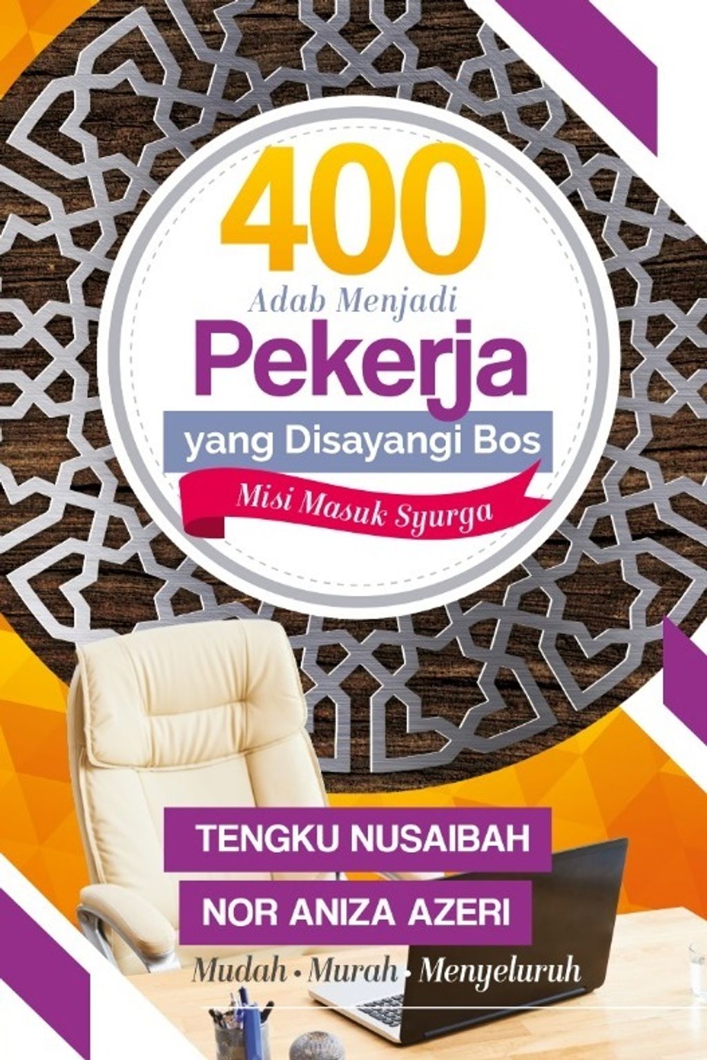 400_Adab_Menjadi_Pekerja_Yang_Disayangi_Bos,_Misi_Masuk_Syurga