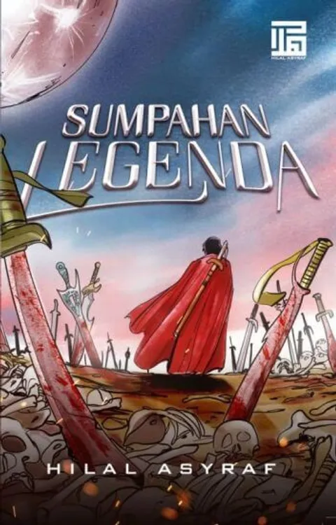 [HILAL ASYRAF] SUMPAHAN LAGENDA (L54)