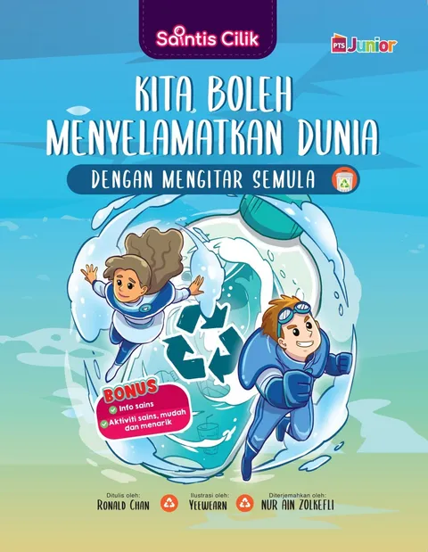 Saintis Cilik: Kita Boleh Menyelamatkan Dunia dengan Mengitar Semula (L187)