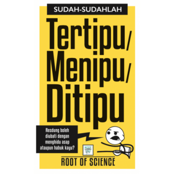 (OS) Sudah-Sudahlah Tertipu: Menipu: Ditipu (R1, R5)