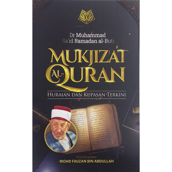 Mukjizat Al-Quran Huraian Dan Kupasan Terkini #(L1)
