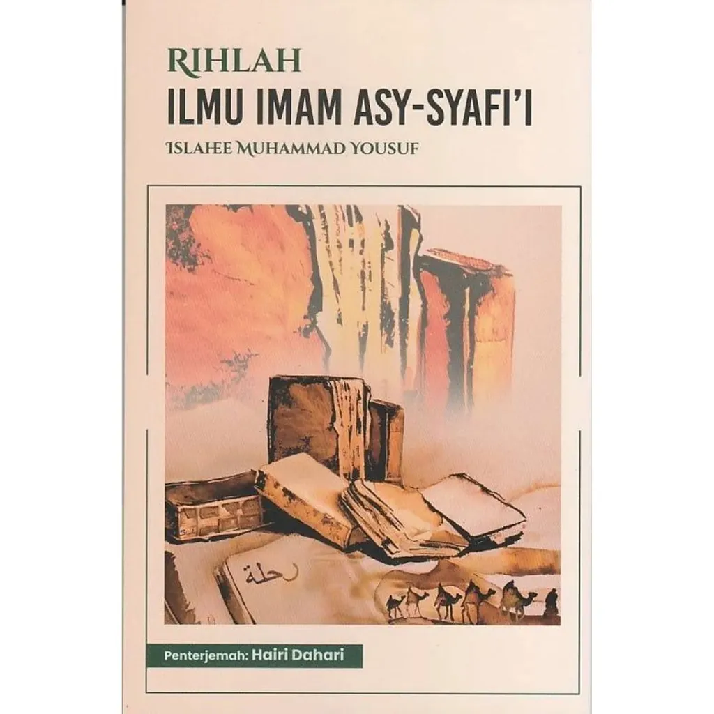 Imej utama kulit buku Rihlah Ilmu Imam Asy-Syafi'i