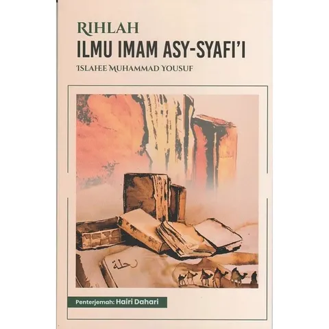 [BIBLIO] Rihlah Ilmu Imam Asy-Syafi'i (L98,Y52)