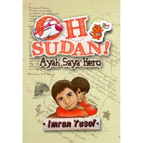(OS) Oh Sudan! Ayah Saya Hero (R2)
