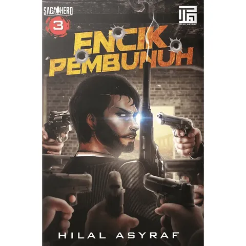 [HILAL ASYRAF] Saga Hero 3: Encik Pembunuh (L12)