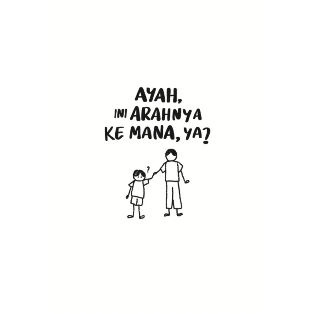 Paparan tambahan 2 untuk buku Ayah, Ini Arahnya ke Mana, ya?