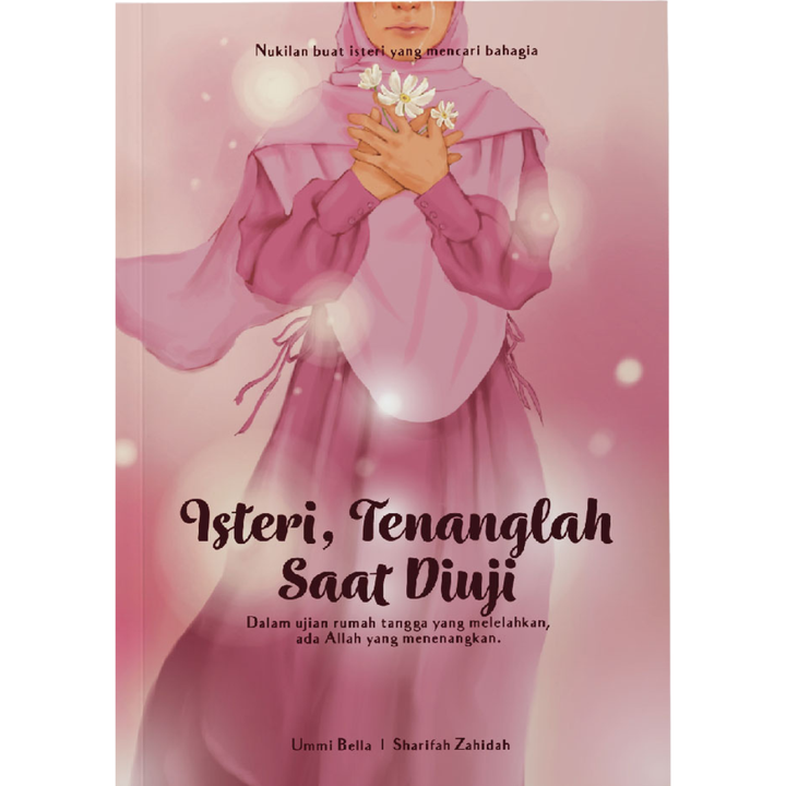 Isteri, Tenanglah Saat Diuji