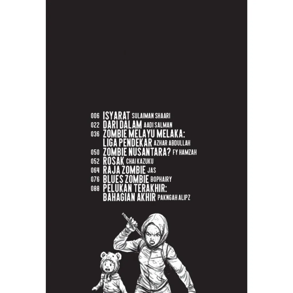 Paparan tambahan 2 untuk buku Aku, Kau & Zombie #2: TULAR #