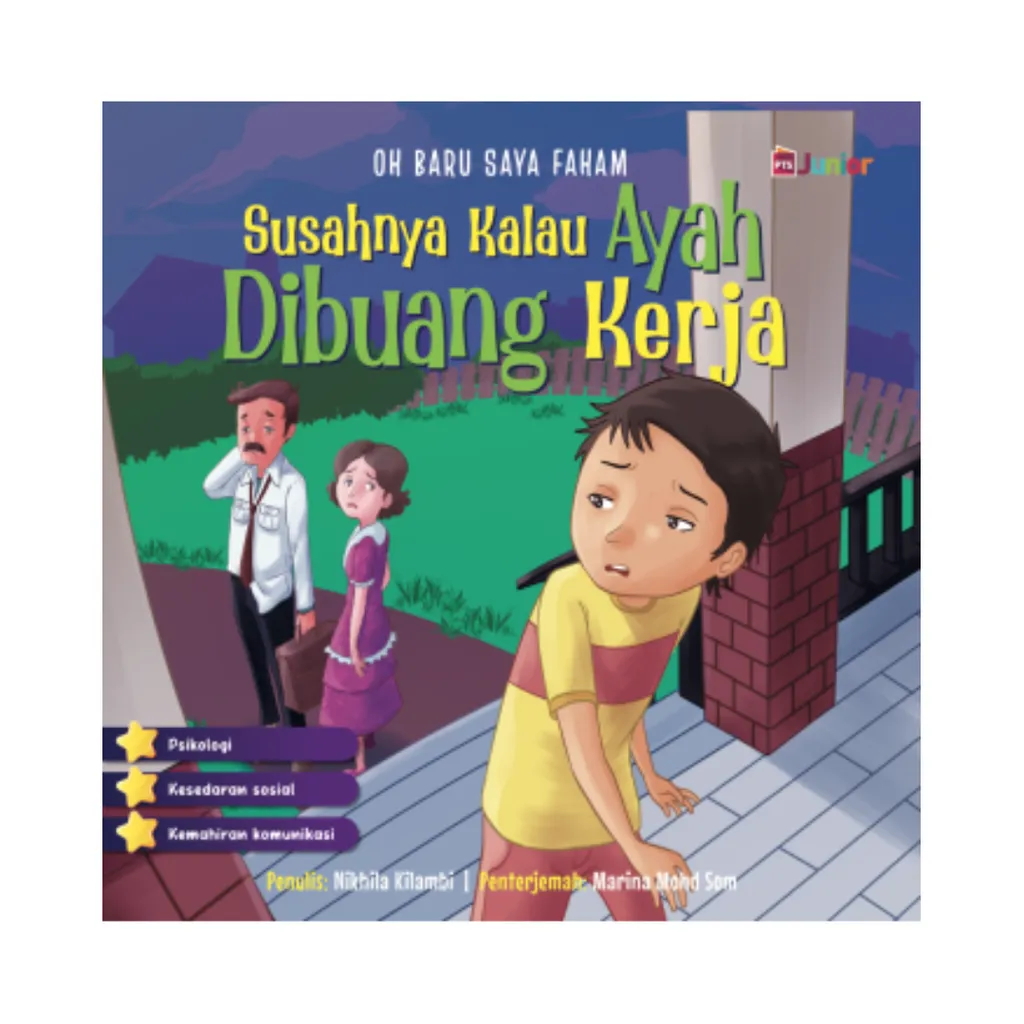 Imej utama kulit buku Oh Baru Saya Faham: Susahnya Kalau Ayah Dibuang Kerja