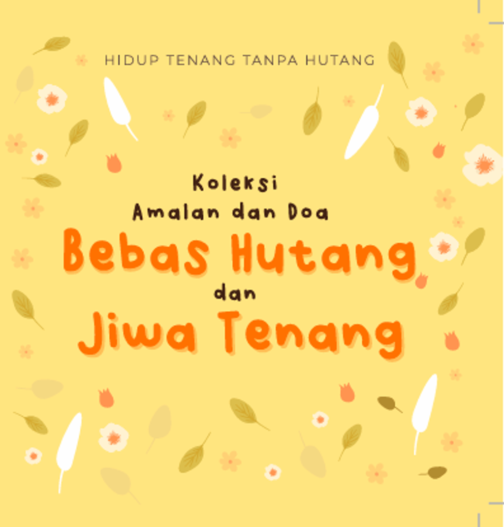 Koleksi Amalan Dan Doa Bebas Hutang Dan Jiwa Tenang