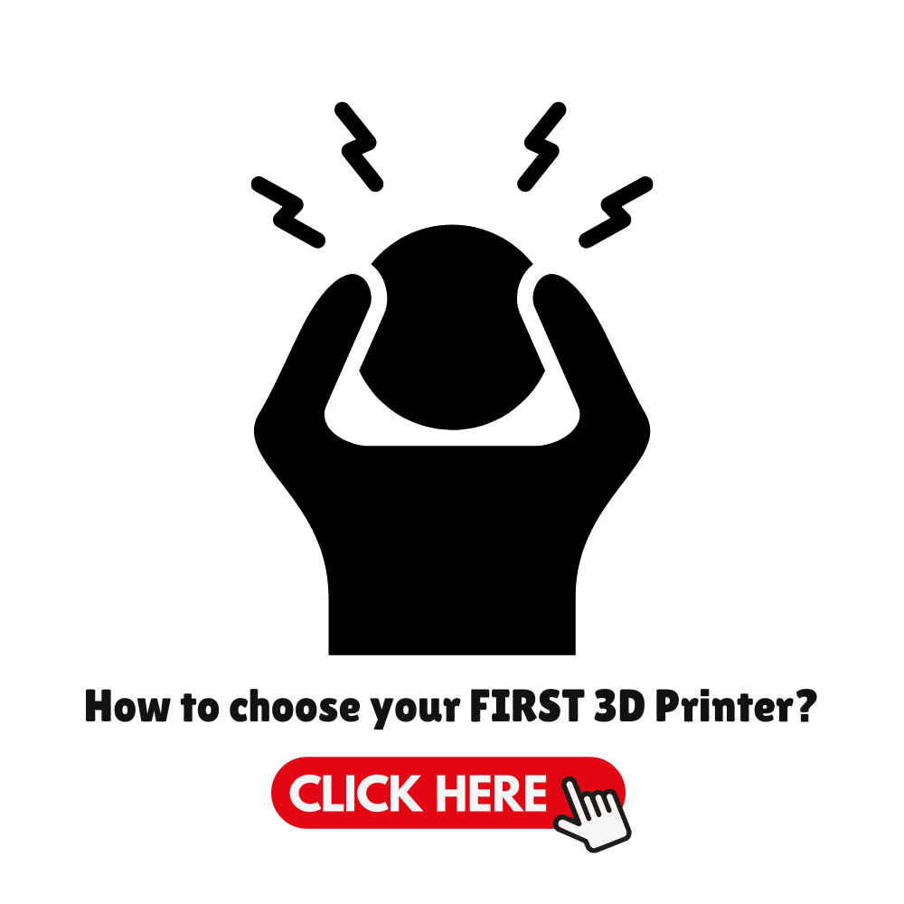 How to choose your FIRST 3D Printer (1)