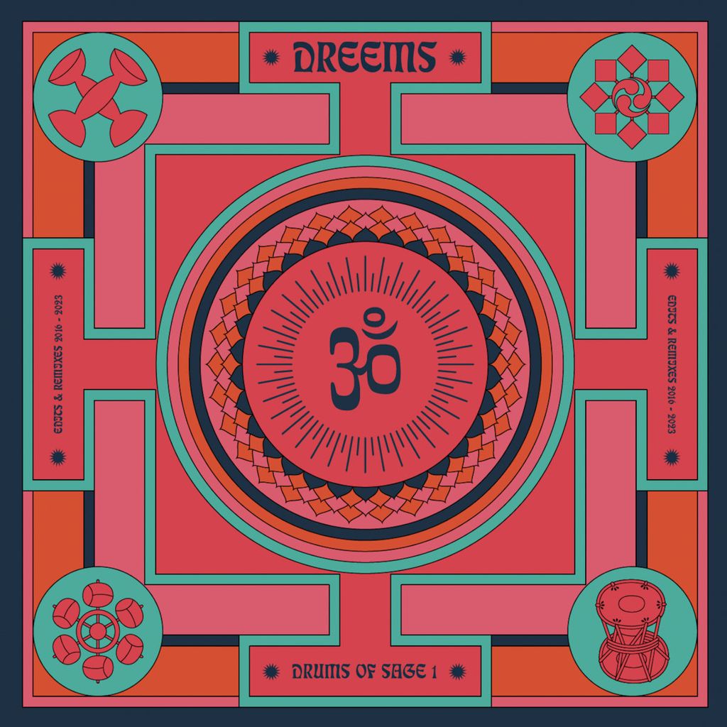 Dreems—Drums Ov Sage 1(Edits&Dubs 2016-2023) 01