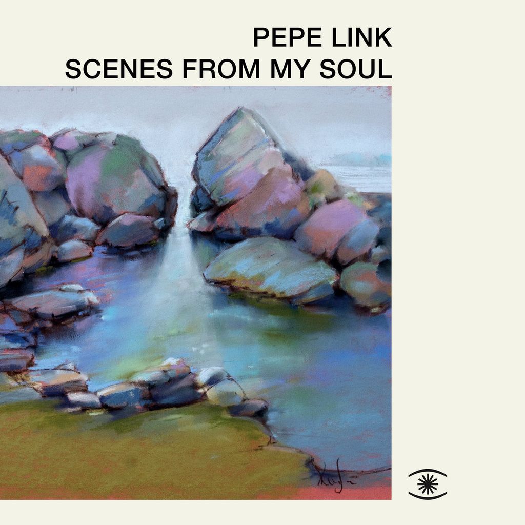 Pepe Link—Scenes From My Soul 01