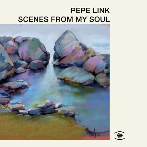 Pepe Link—Scenes From My Soul 01
