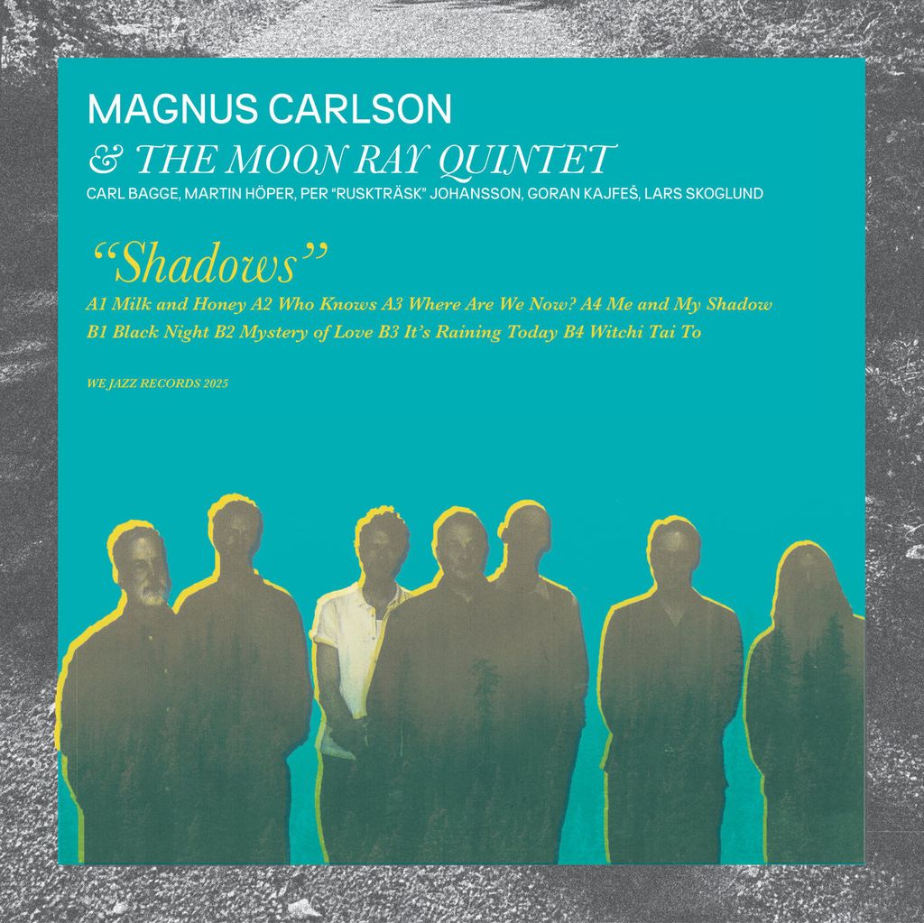 Magnus Carlson&The Moon Ray Quintet—Shadows 01