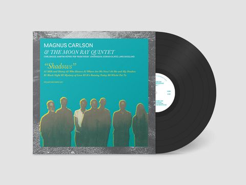 Magnus Carlson&The Moon Ray Quintet—Shadows 02
