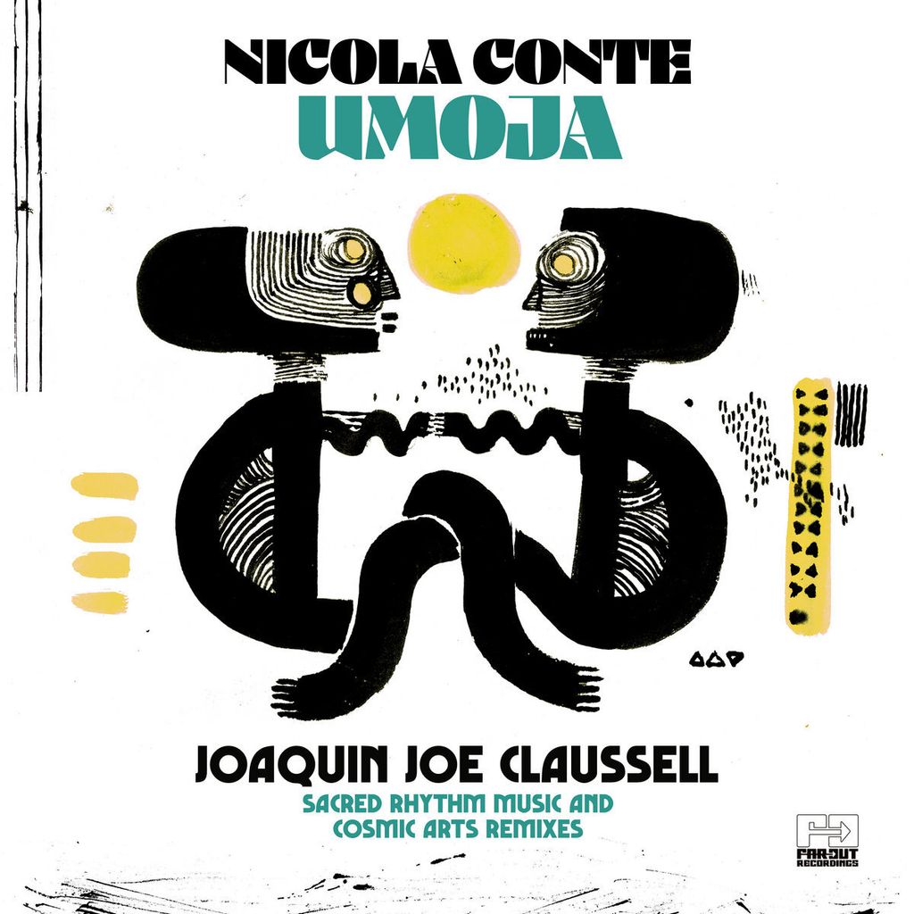 Nicola Conte—Umoja(Joaquin Joe Claussell Sacred Rhythm Music&Cosmic Arts Remixes) 01