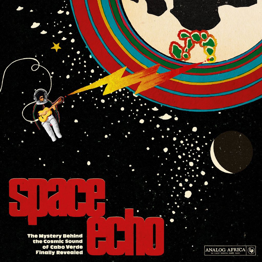 V.A.—Space Echo：The Mystery Behind The Cosmic Sound Of Cabo Verde Finally Revealed 01