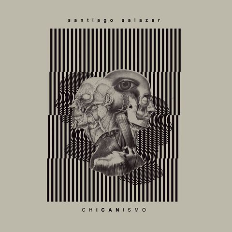 Santiago Salazar—Chicanismo 01