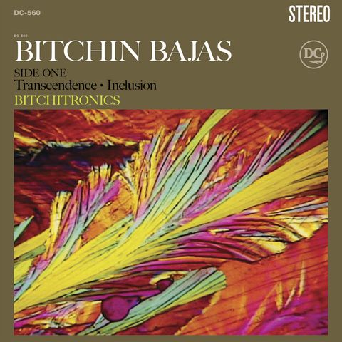 Bitchin Bajas—Bitchitronics 01