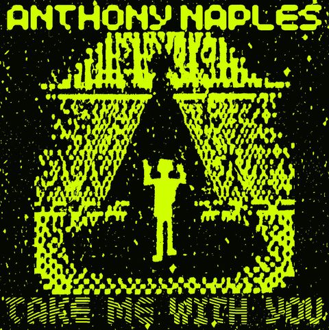 Anthony Naples—Take Me With You 01