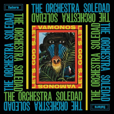 The Orchestra Soledad—Vamonos&Let's Go 01