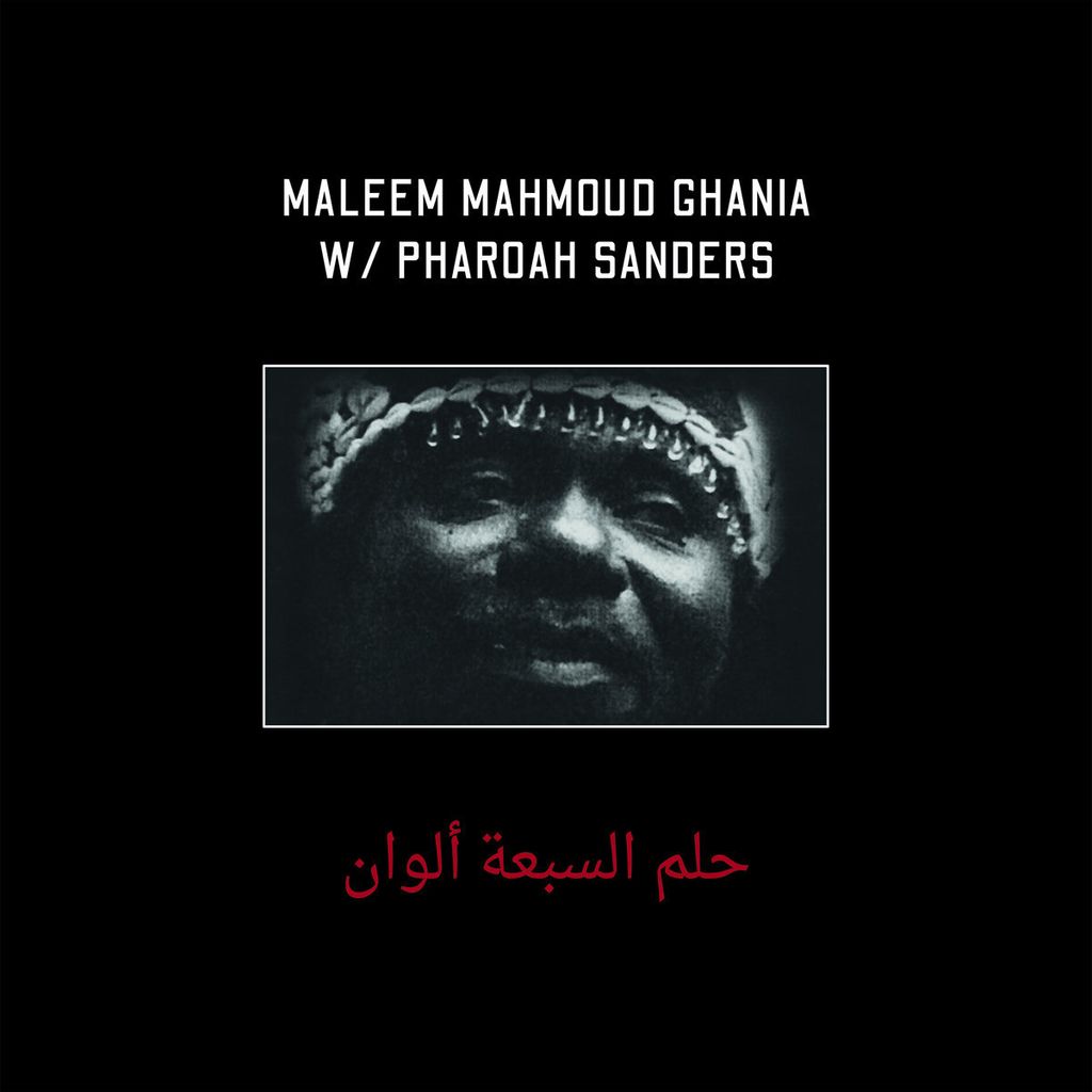 Maleem Mahmoud Ghania&Pharoah Sanders—The Trance Of Seven Colors 01