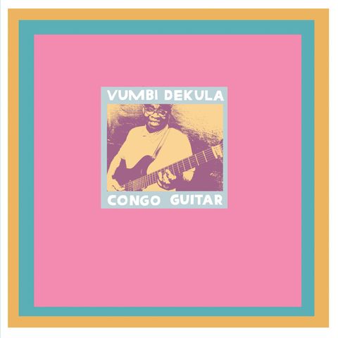 Vumbi Dekula—Congo Guitar 01