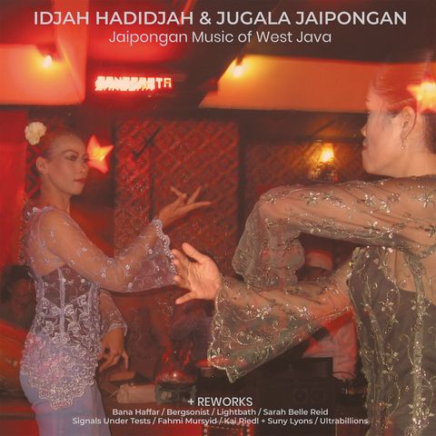 Idjah Hadidjah&Jugala Jaipongan—Jaipongan Music of West Java 01