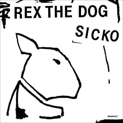 Rex The Dog—Sicko 01
