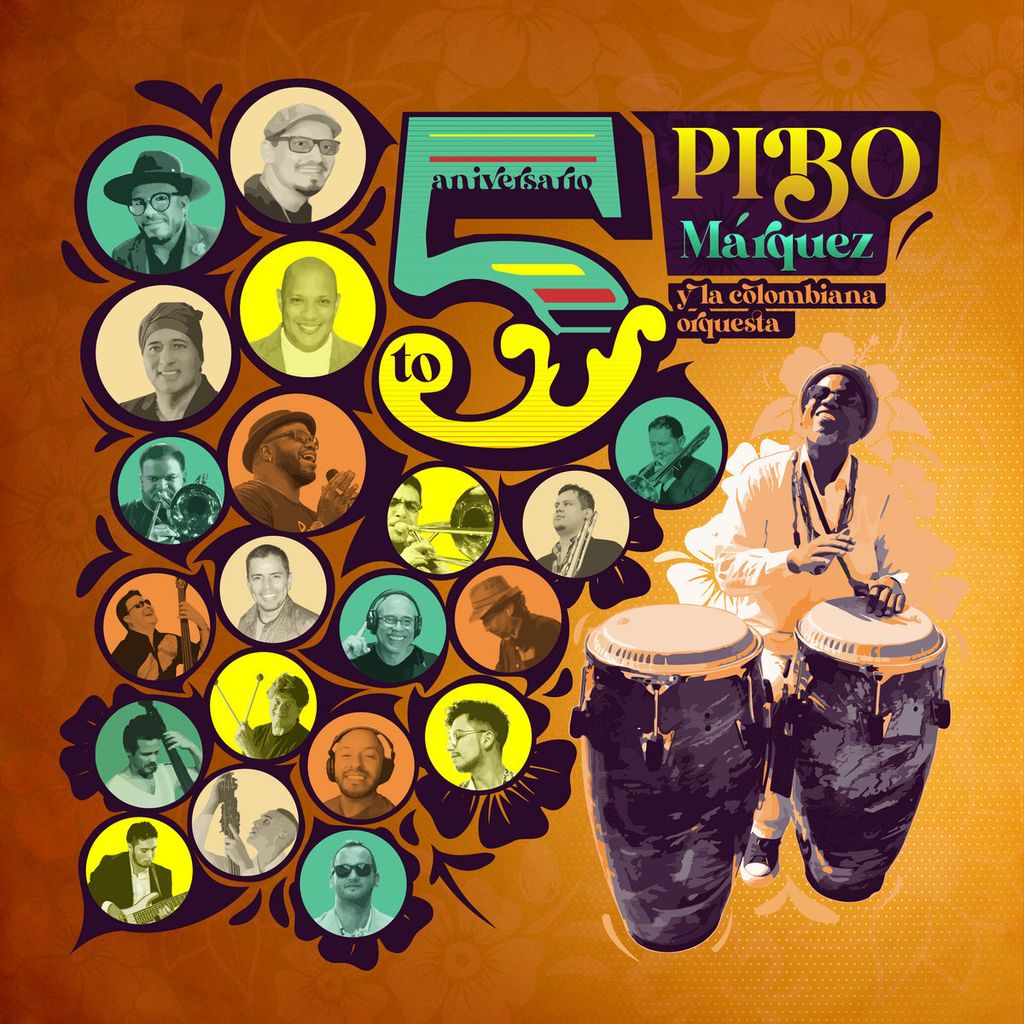 Pibo Márquez y La Colombiana Orquesta—5to Aniversario 01