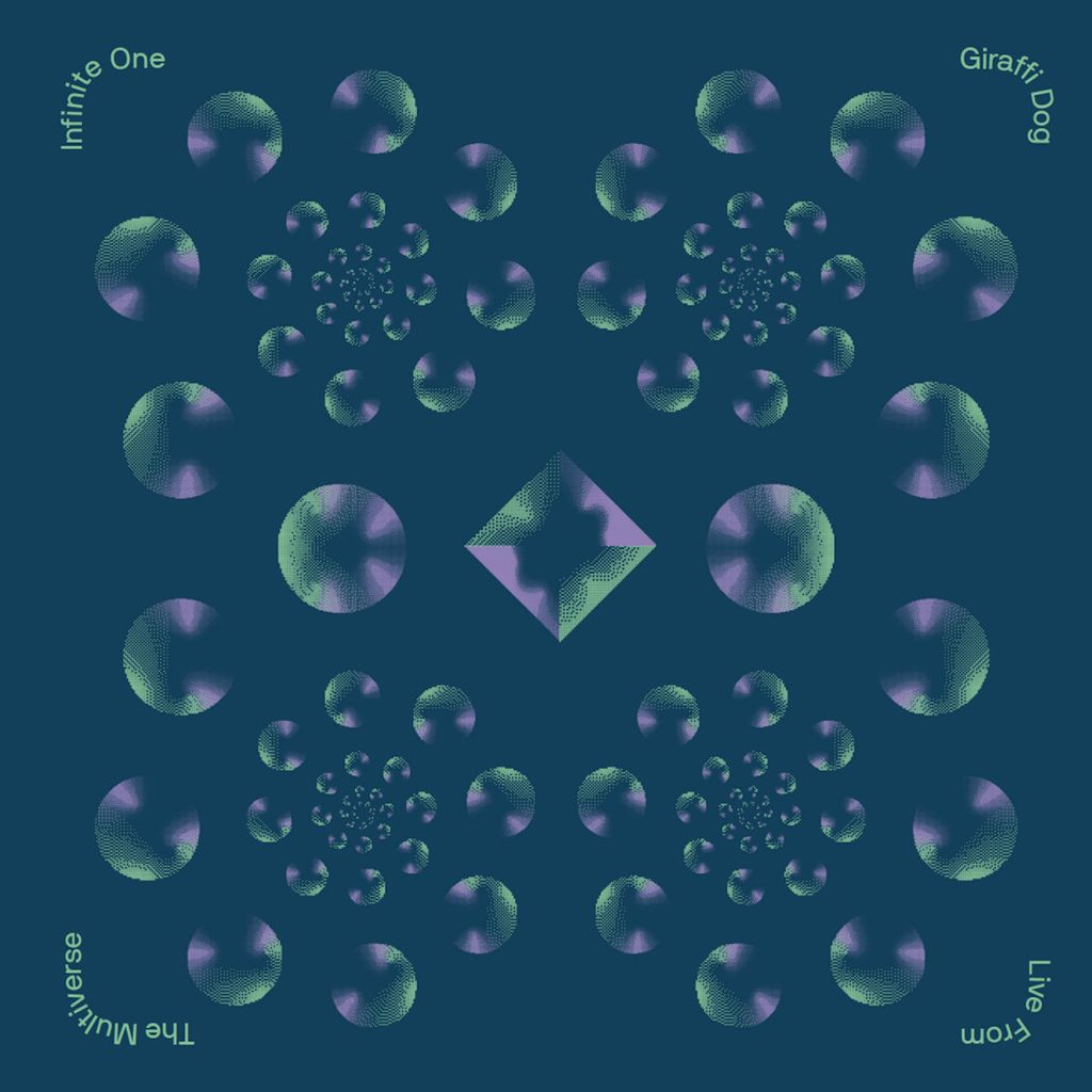 Giraffi Dog—Live From The Multiverse(Infinite One) 01