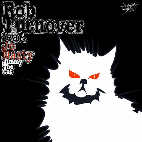 Rob Turnover—Jimmy The Cat 01
