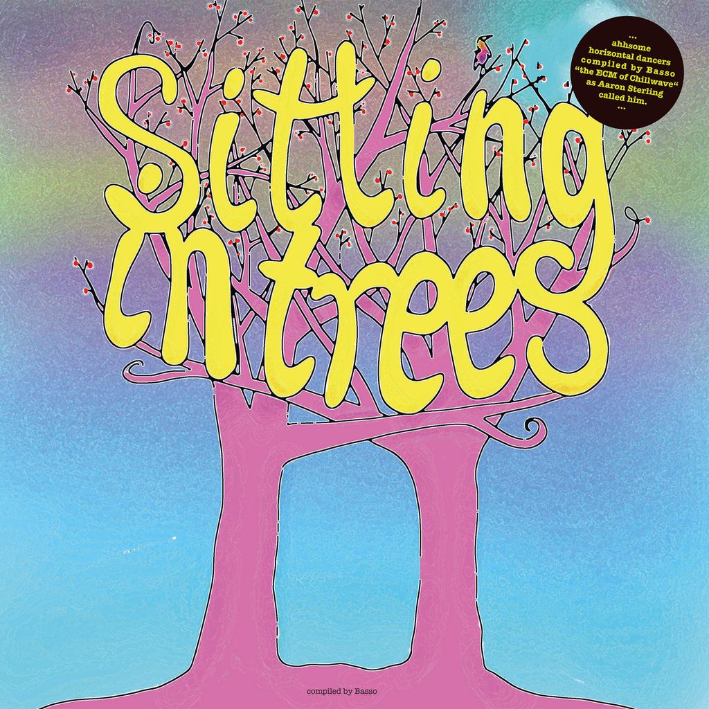 Basso presents：Sitting In Trees—Sitting In Trees 01