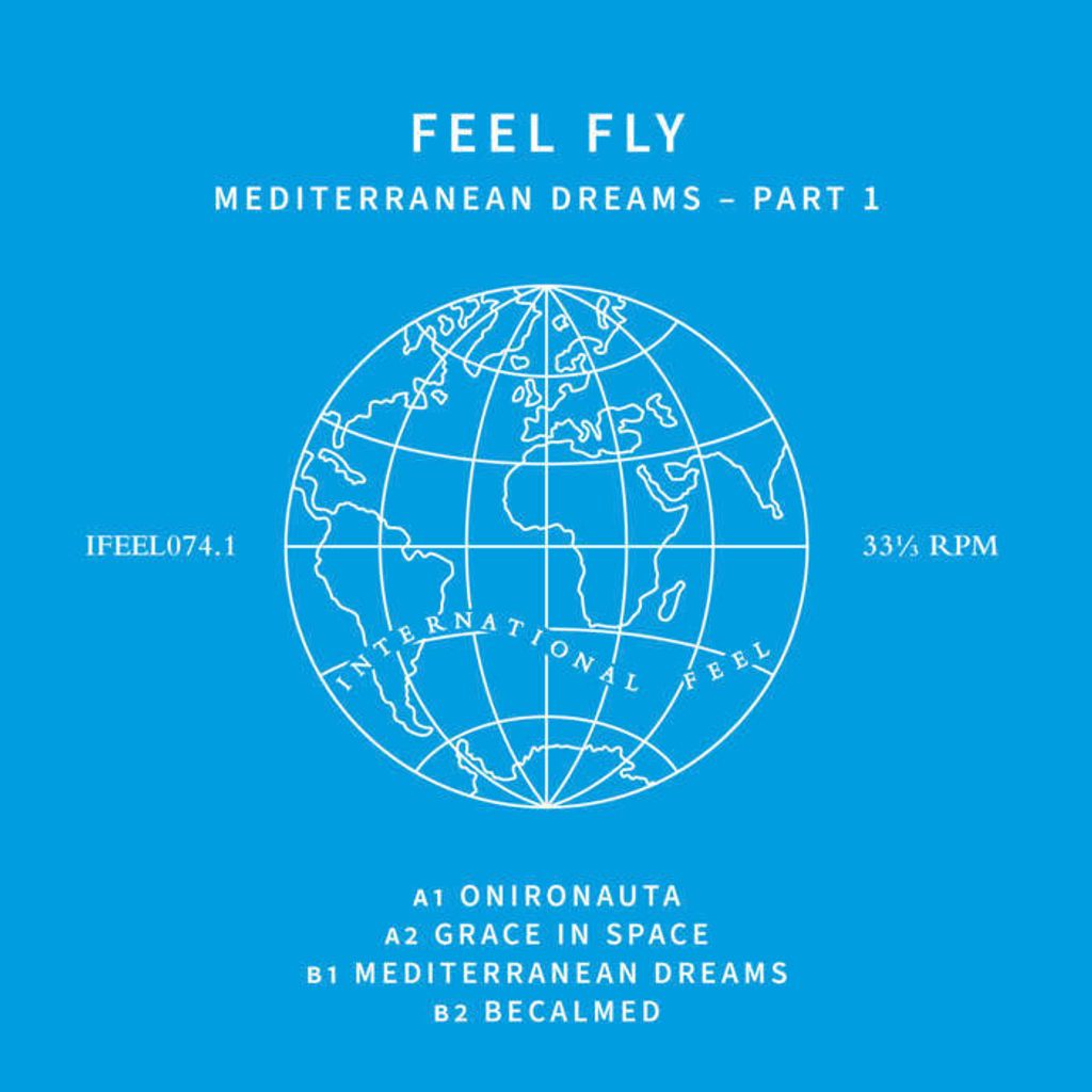 Feel Fly—Mediterranean Dreams Part 1 01