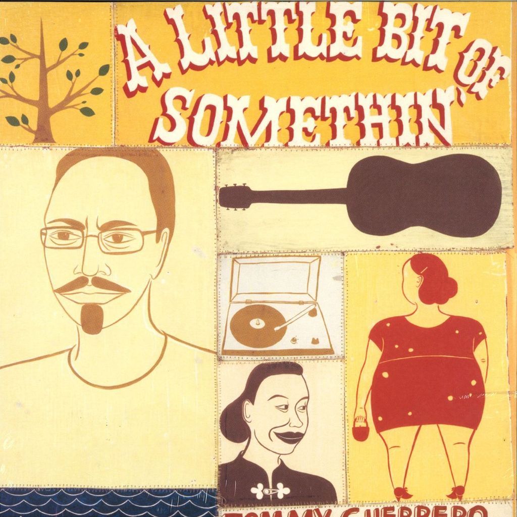 Tommy Guerrero—A Little Bit Of Somethin' 01