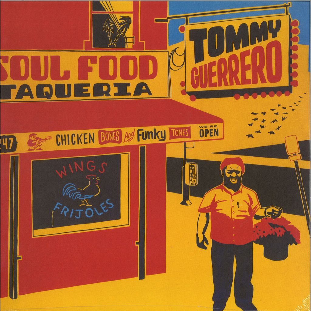 Tommy Guerrero—Soul Food Taqueria 01