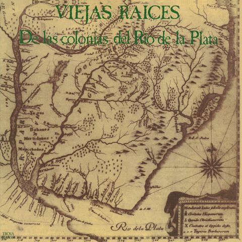 Viejas Raíces—De Las Colonias Del Río De La Plata 01