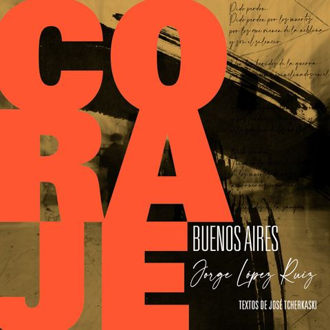 Jorge López Ruiz—Coraje Buenos Aires 01