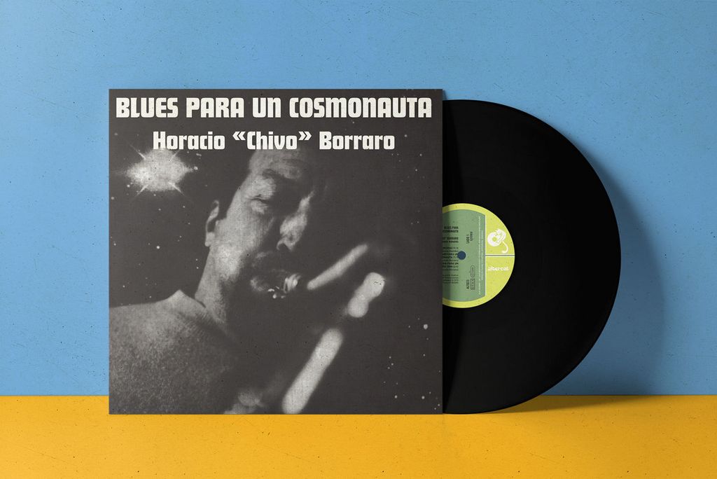 Horacio "Chivo" Borraro—Blues Para Un Cosmonauta 02