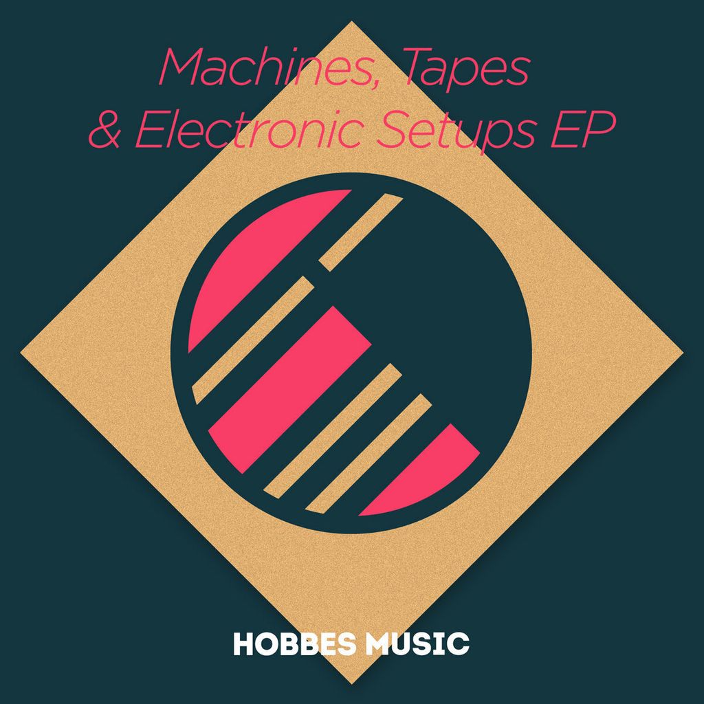 Leonidas&Hobbes—Machines, Tapes & Electronic Setups' 01