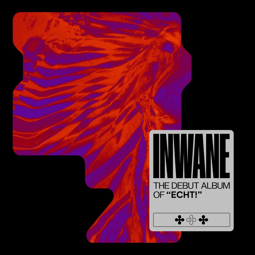 Echt!—Inwane 01