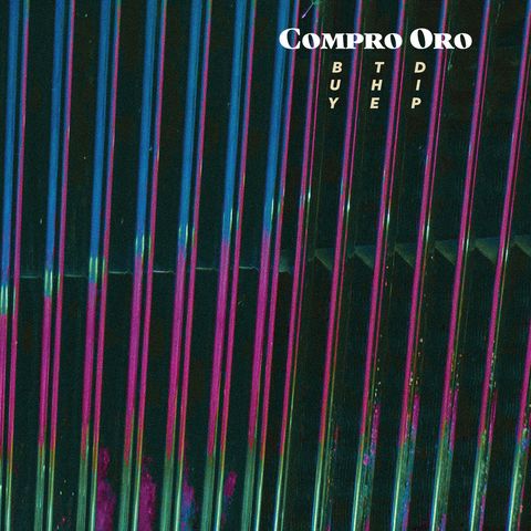 Compro Oro—Buy The Dip 01