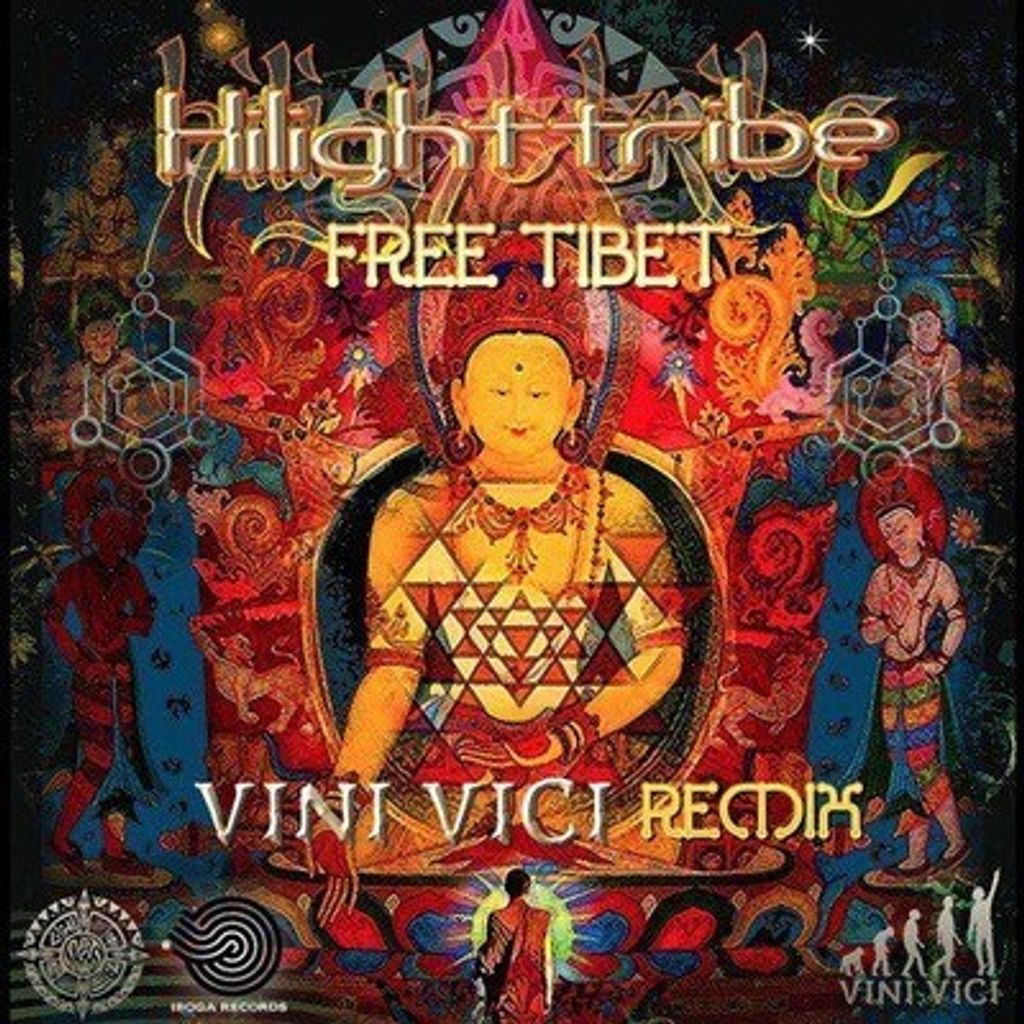 Hilight Tribe—Free Tibet(Vini Vici Remix) 01