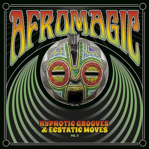 V.A.—Afromagic：Hypnotic Grooves&Ecstatic Moves Vol.02 01
