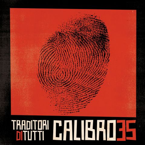Calibro 35—Traditori Di Tutti 01
