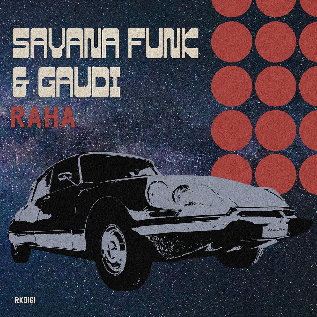 Savana Funk&Gaudi—Raha 01