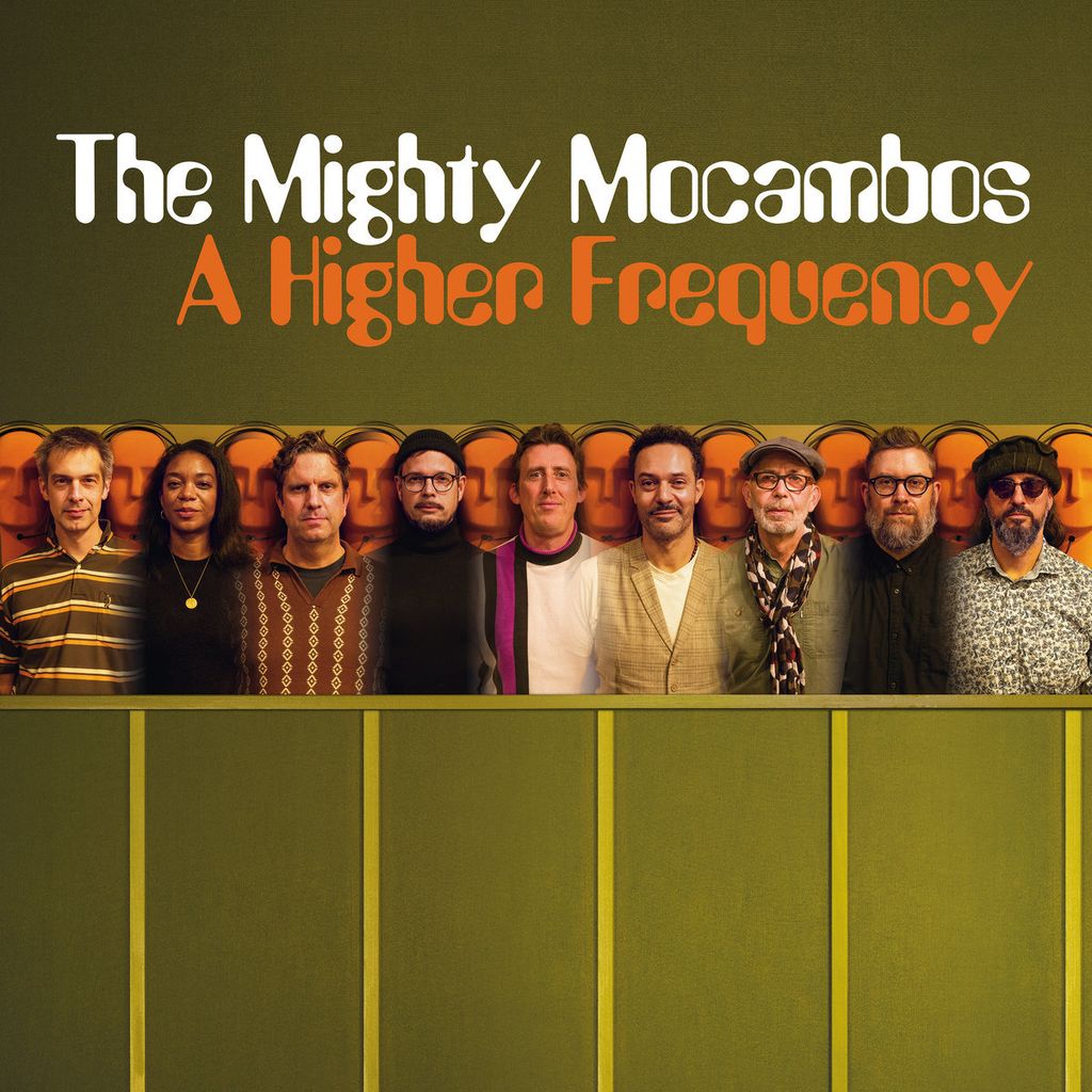 The Mighty Mocambos—A Higher Frequency 01