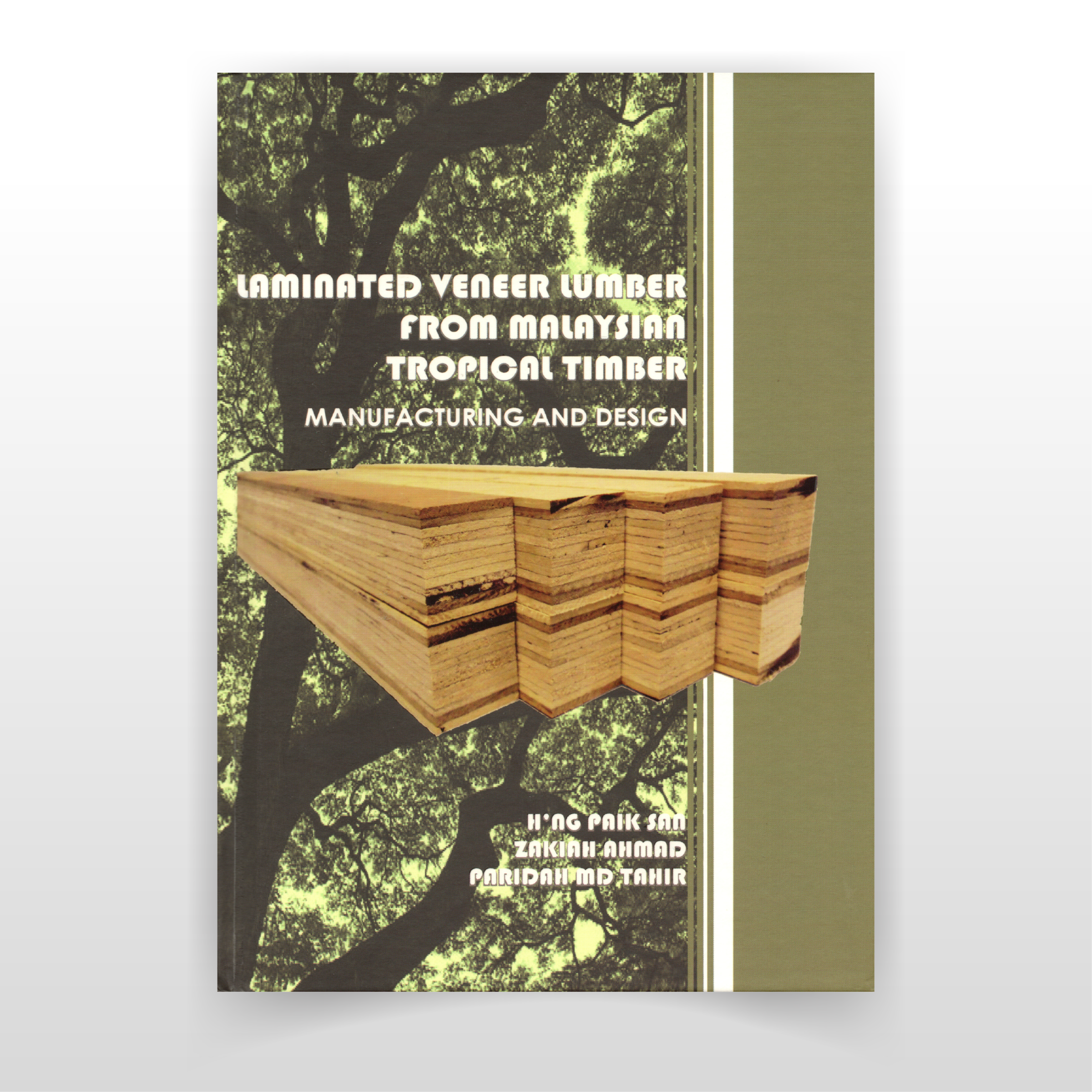 Laminated Veneer Lumber From Malaysian Tropical Timber Manufacturing and Design MC