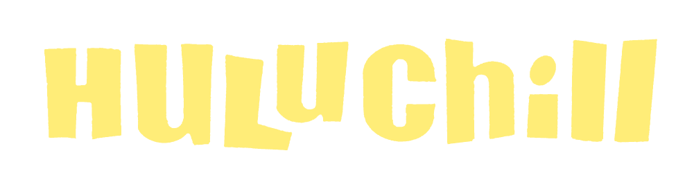 Hulu Chill | 呼嚕森林